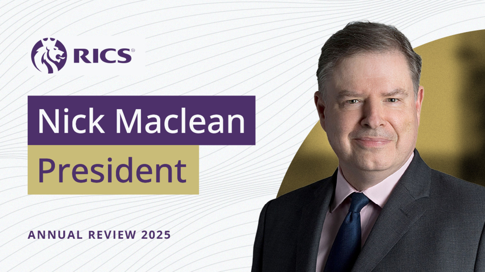 Nick Maclean, President, RICS